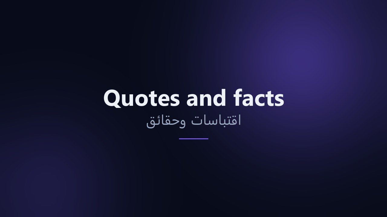 Quotes and facts